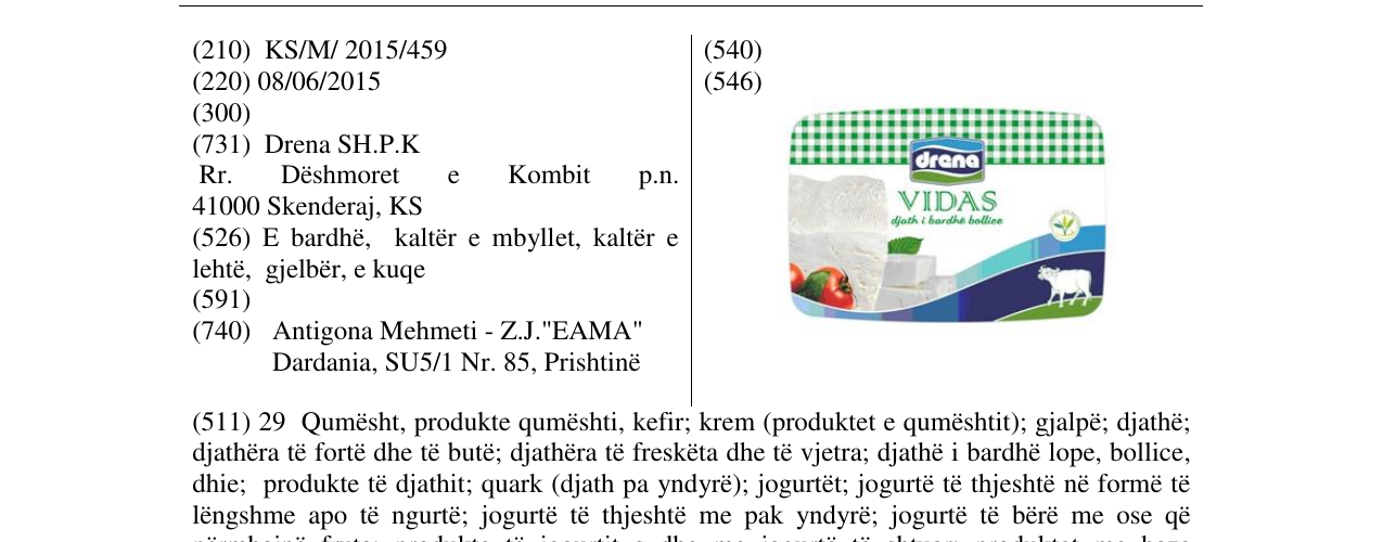Zëri i markës drena VIDAS djath I bardhë bollice në buletin