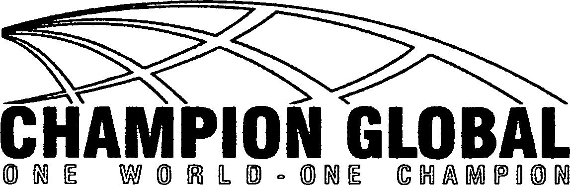 Paraqitja e markës CHAMPION GLOBAL ONE WORLD - ONE CHAMPION