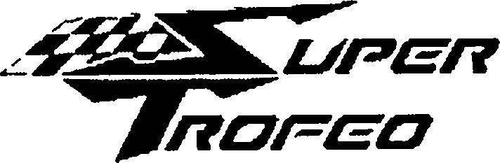 Paraqitja e markës SUPER TROFEO