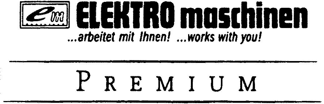 Paraqitja e markës ELEKTRO maschinen PREMIUM