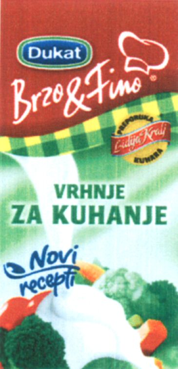 Paraqitja e markës Dukat Brzo & Fino VRHNJE ZA KUHANJE Novi recepti