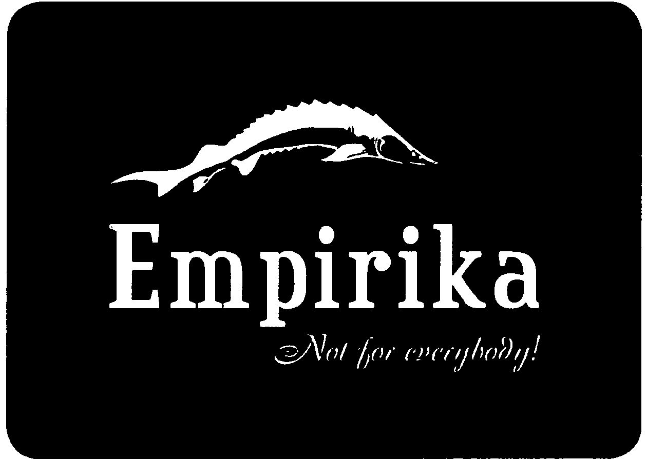 Paraqitja e markës Empirika Not for everybody!