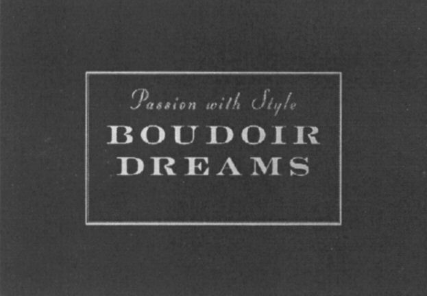 Paraqitja e markës Passion with Style BOUDOIR DREAMS