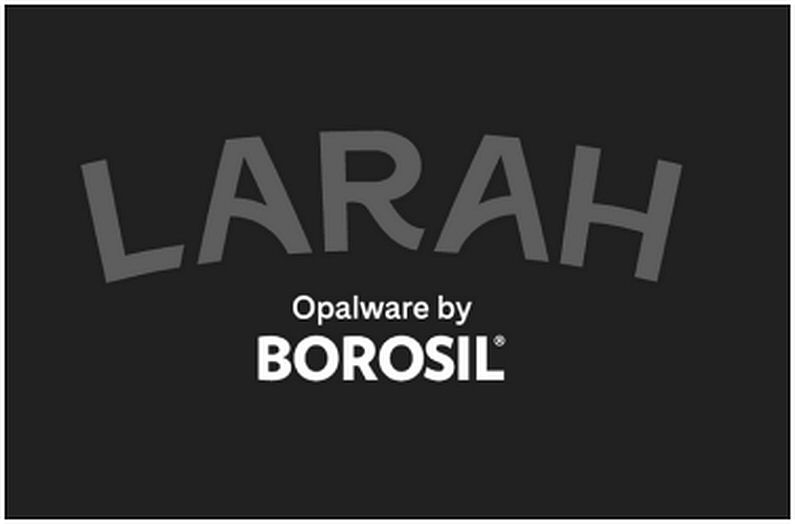 Paraqitja e markës LARAH Opalware by BOROSIL