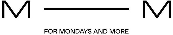 Paraqitja e markës M M FOR MONDAYS AND MORE
