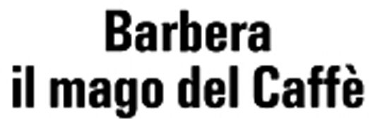 Paraqitja e markës Barbera il mago del Caffè