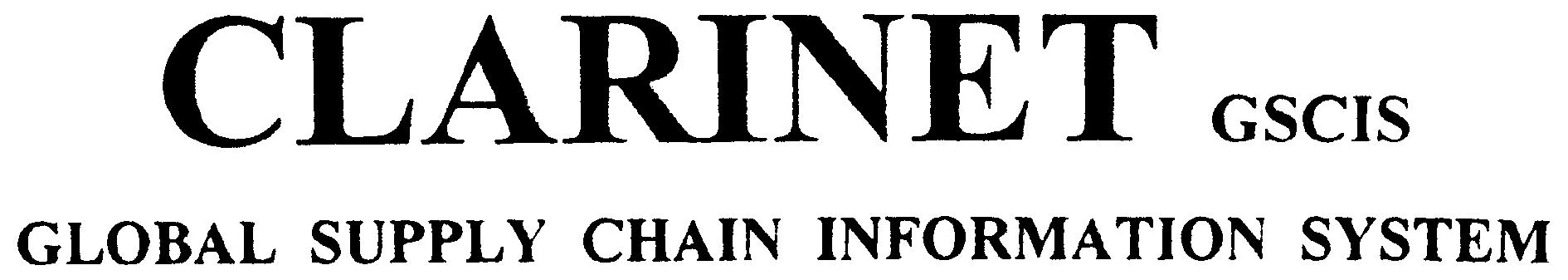 Paraqitja e markës CLARINET GSCIS GLOBAL SUPPLY CHAIN INFORMATION SYSTEM