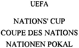 Paraqitja e markës UEFA NATIONS'CUP COUPE DES NATIONS