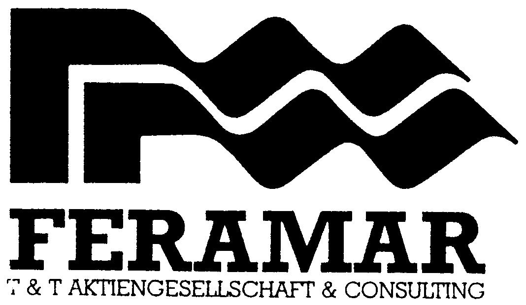 Paraqitja e markës FERAMAR T & T AKTIENGESELLSCHAFT & CONSULTING