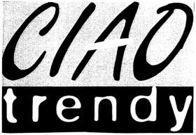 Paraqitja e markës CIAO trendy