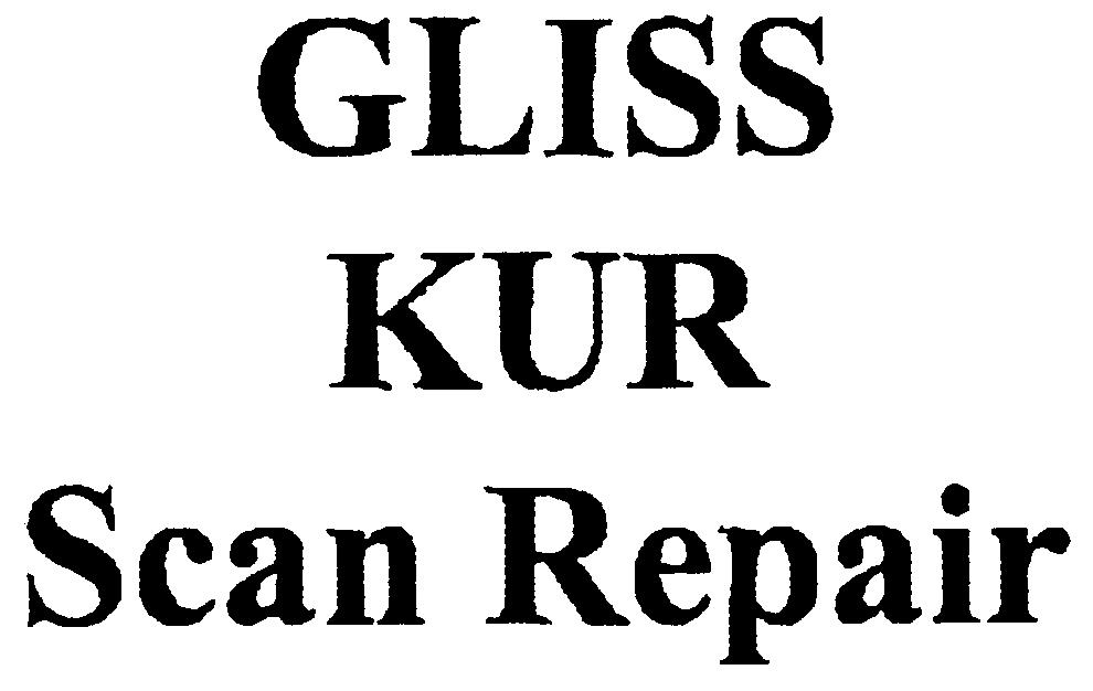 Paraqitja e markës GLISS KUR Scan Repair