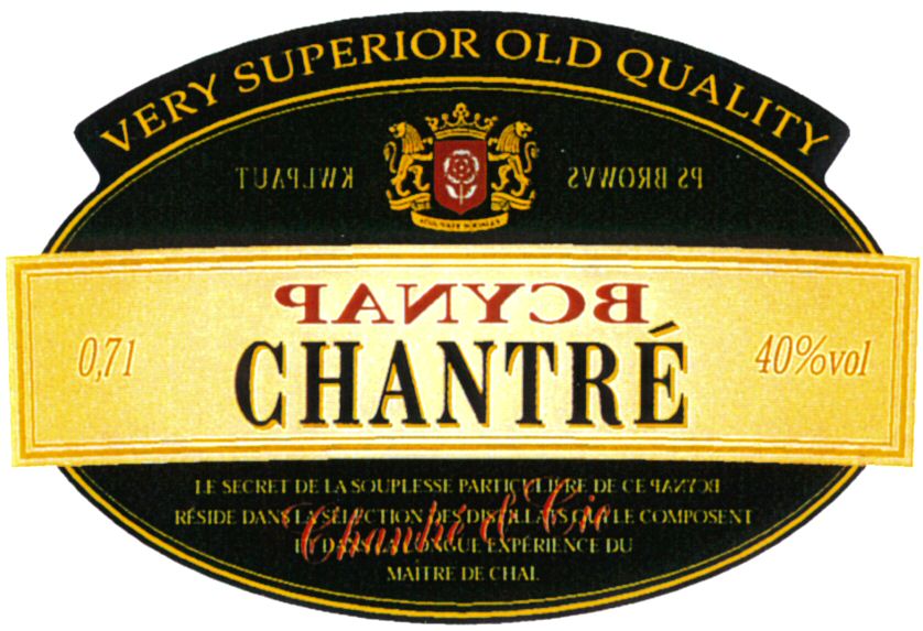 Paraqitja e markës VERY SUPERIOR OLD QUALITY CHANTRE