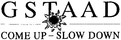 Paraqitja e markës GSTAAD COME UP - SLOW DOWN