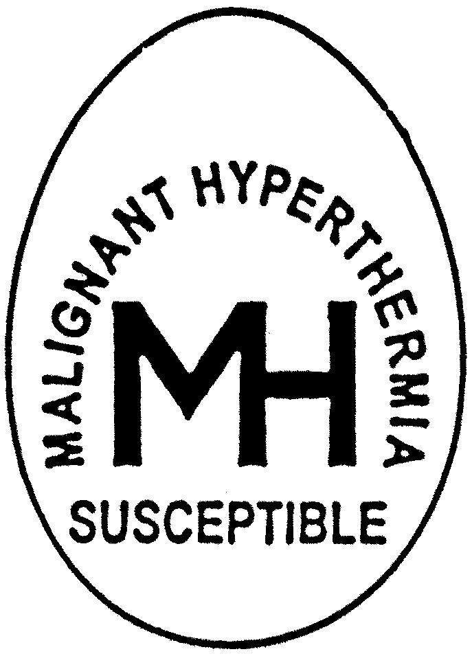 Paraqitja e markës MH MALIGNANT HYPERTHERMIA SUSCEPTIBLE
