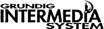 Paraqitja e markës GRUNDIG INTERMEDIA SYSTEM