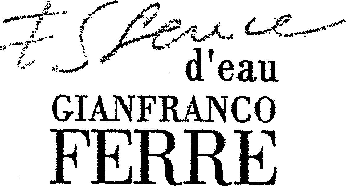 Paraqitja e markës Essence d'eau GIANFRANCO FERRE