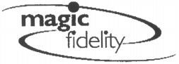 Paraqitja e markës magic fidelity