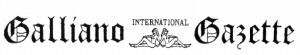 Paraqitja e markës Galliano INTERNATIONAL Gazette
