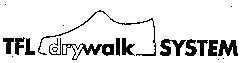 Paraqitja e markës TFL drywalk SYSTEM