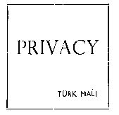 Paraqitja e markës PRIVACY TÜRK MALI
