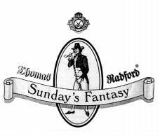 Paraqitja e markës Thomas Radford Sunday's Fantasy