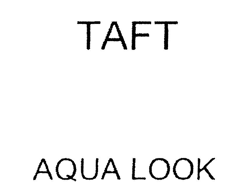 Paraqitja e markës TAFT AQUA LOOK