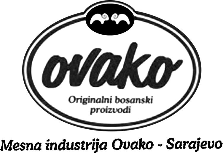 Paraqitja e markës Ovako Originalni bosanski proizvodi Mesna industrija Ovako - Sarajevo