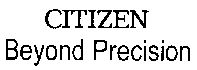 Paraqitja e markës CITIZEN Beyond Precision