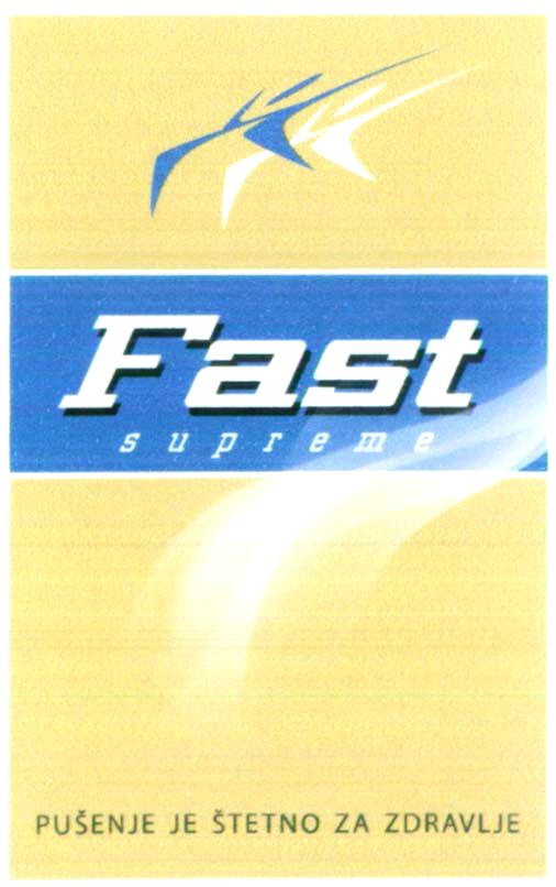 Paraqitja e markës Fast supreme PUSENJE JE STETNO ZA ZDRAVLJE