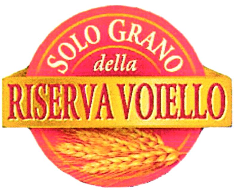 Paraqitja e markës SOLO GRANO della RISERVA VOIELLO