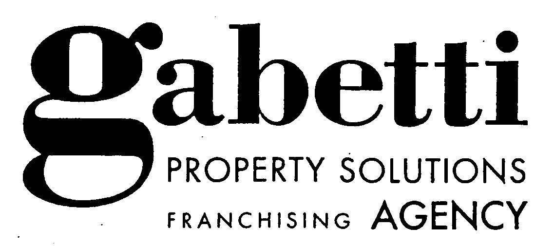 Paraqitja e markës Gabetti PROPERTY SOLUTIONS FRANCHISING AGENCY