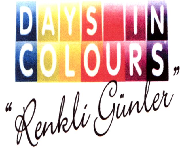 Paraqitja e markës DAYS IN COLOURS Renkli Gunler