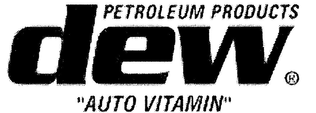 Paraqitja e markës dew PETROLEUM PRODUCTS "AUTO VITAMIN"