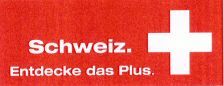 Paraqitja e markës Schweiz. + Entdecke das Plus.