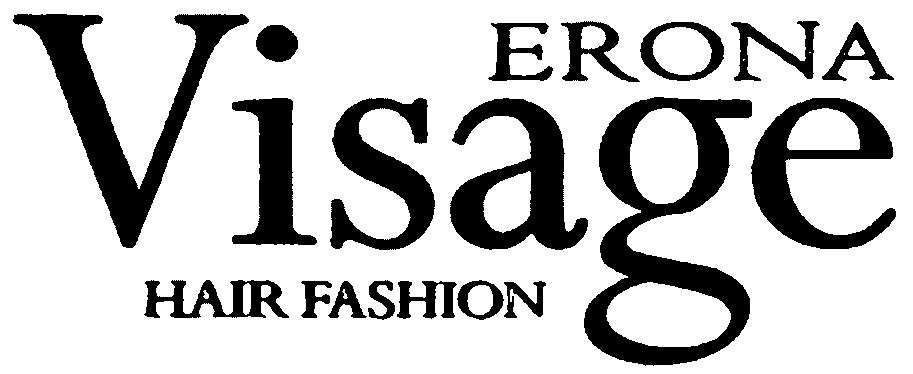Paraqitja e markës ERONA Visage HAIR FASHION