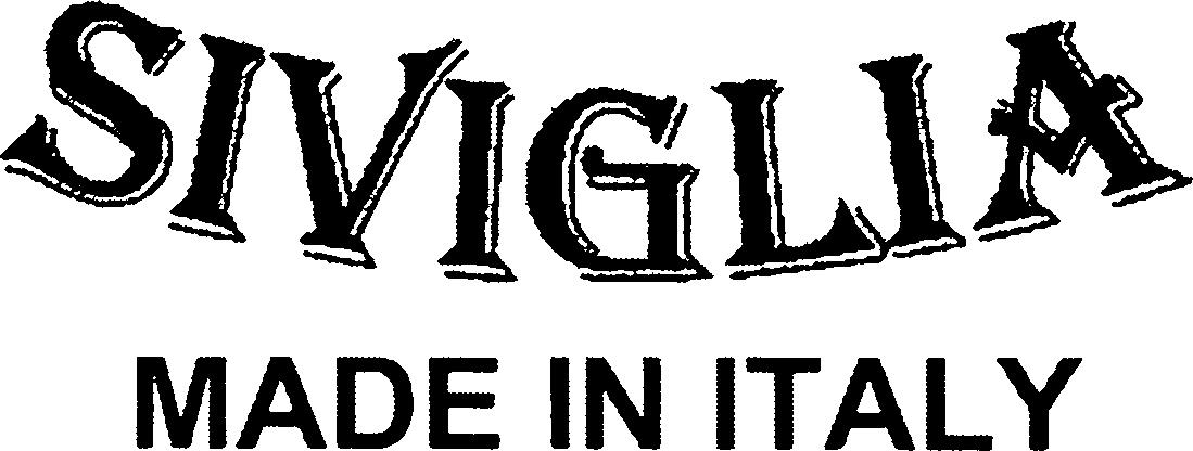 Paraqitja e markës SIVIGLIA MADE IN ITALY
