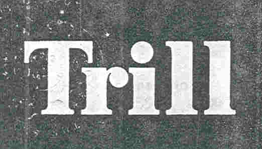 The representation of the trademark TRILL