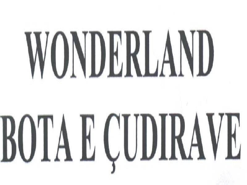 Paraqitja e markës WONDERLAND (BOTA E ÇUDIRAVE)