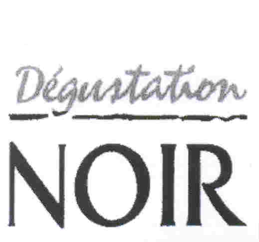 Paraqitja e markës DEGUSTATION NOIR