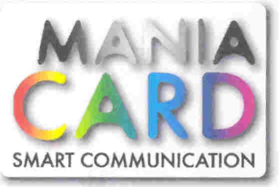 Paraqitja e markës MANIA CARD, SMART COMMUNICATION