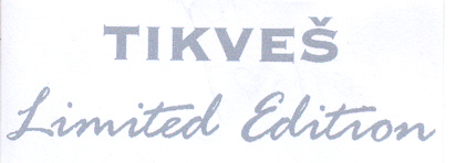 Paraqitja e markës TIKVES LIMITED EDITION