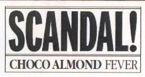 Paraqitja e markës SCANDAL!CHOCO ALMOND FEVER