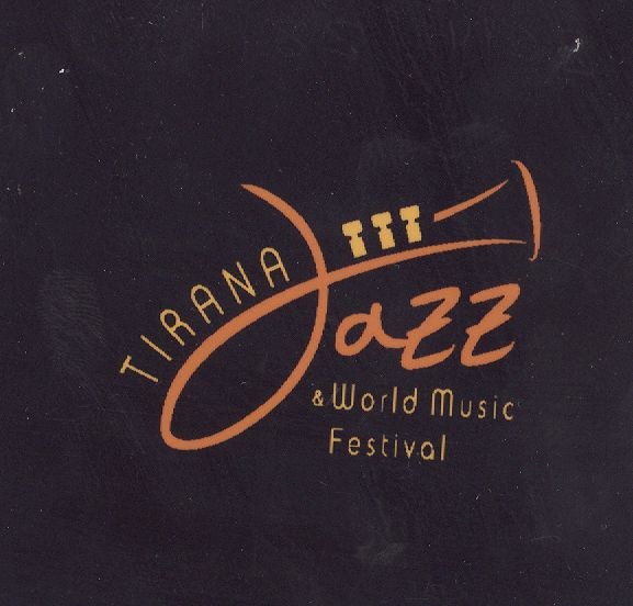 Paraqitja e markës TIRANA JAZZ  a World Music Festival