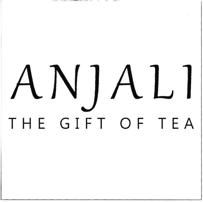 Paraqitja e markës ANJALI THE GIFT OF TEA