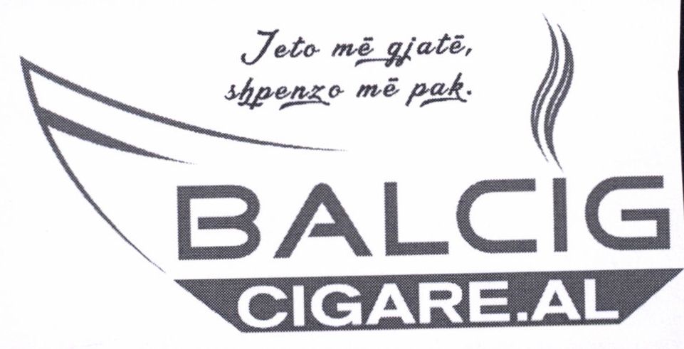 Paraqitja e markës BALCIG-CIGARE.AL- JETO MË GJATË, SHPENZO MË PAK