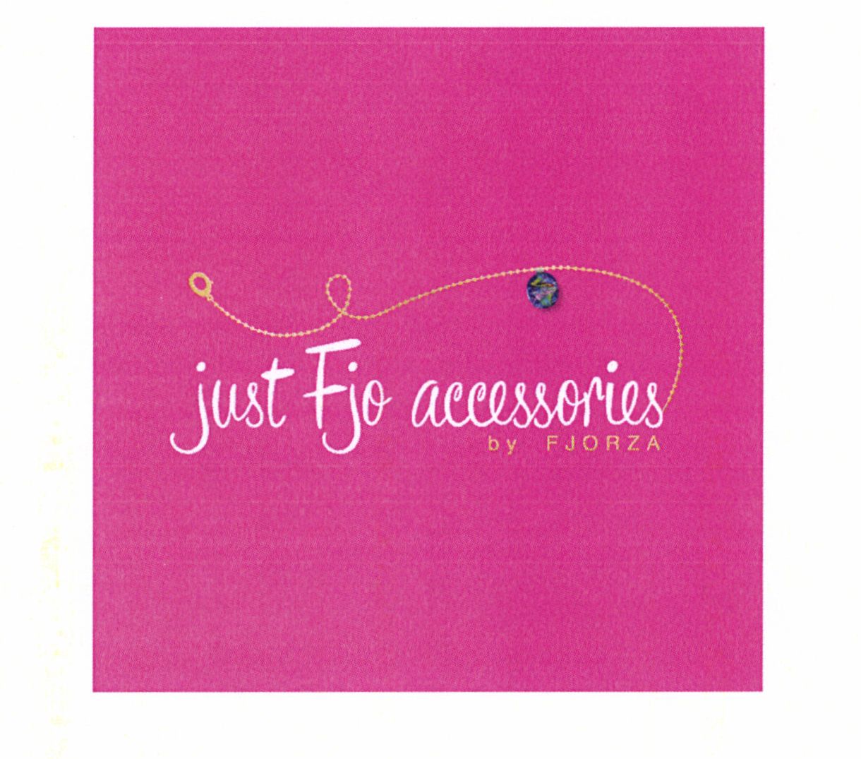 Paraqitja e markës just Fjo accessories by Fjorza
