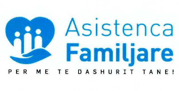 Paraqitja e markës Asistenca Famljare
PER ME TE DASHURIT TANE!