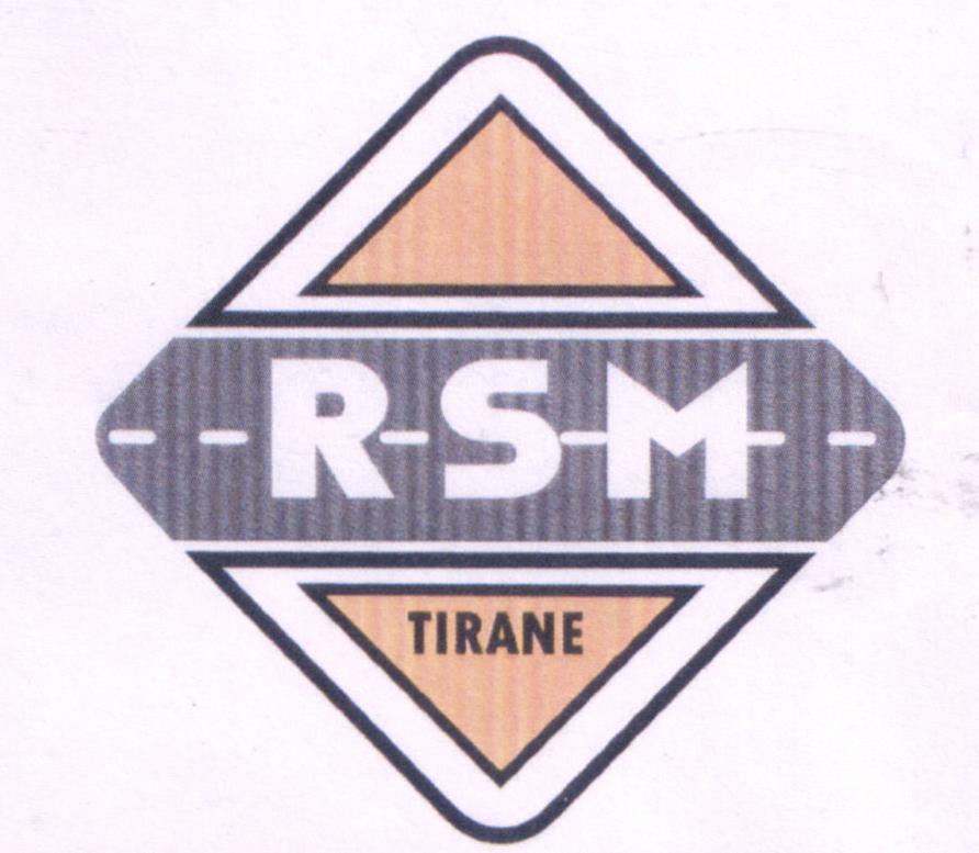 Paraqitja e markës RSM TIRANE