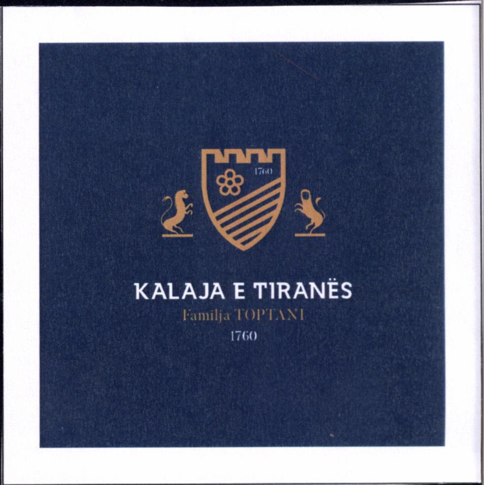 Paraqitja e markës "KALAJA E TIRANES, FAMILJA TOPTANI"