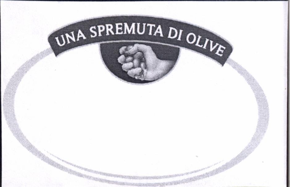 Paraqitja e markës UNA SPREMUTA DI OLIVE